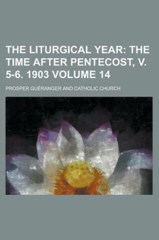 Cover of The Liturgical Year Volume 14