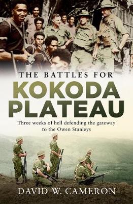 Book cover for The Battles for Kokoda Plateau