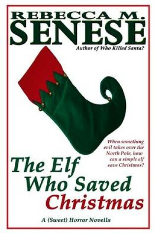 Cover of The Elf Who Saved Christmas