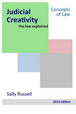 Book cover for Judicial Creativity the law explained