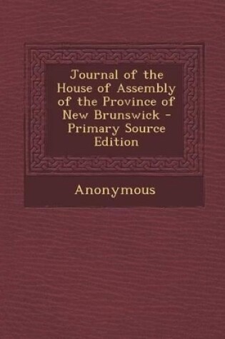 Cover of Journal of the House of Assembly of the Province of New Brunswick