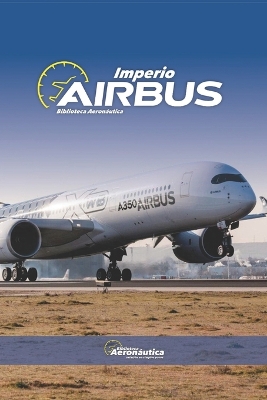 Book cover for Imperio Airbus. Manual de aviación sobre airbus