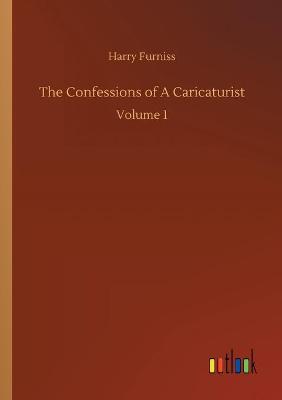 Book cover for The Confessions of A Caricaturist