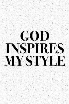 Book cover for God Inspires My Style