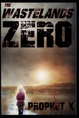 Book cover for The Wastelands Zero