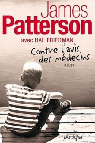 Cover of Contre L'Avis Des Medecins