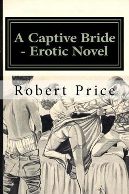 Book cover for A Captive Bride - Erotic Novel