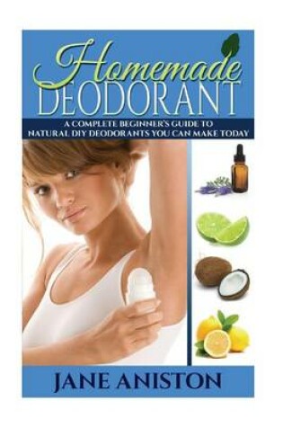 Cover of Homemade Deodorant