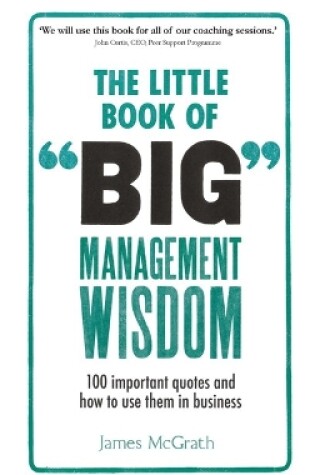 Cover of Little Book of Big Management Wisdom, The