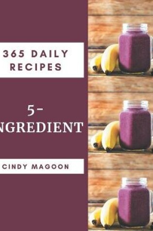 Cover of 365 Daily 5-Ingredient Recipes