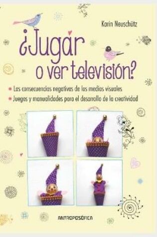 Cover of ¿Jugar o ver televisión?