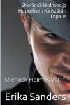 Book cover for Sherlock Holmes ja Hupullisen Kiristäjän Tapaus