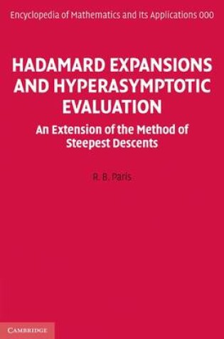 Cover of Hadamard Expansions and Hyperasymptotic Evaluation