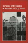 Book cover for Concepts and Breeding of Heterosis in Crop Plants