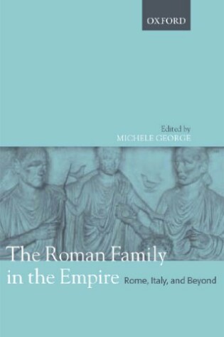 Cover of The Roman Family in the Empire