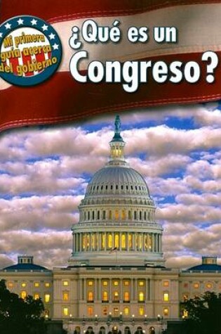 Cover of ¿Qué Es Un Congreso?