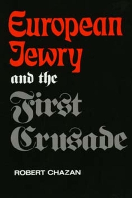 Book cover for European Jewry and the First Crusade