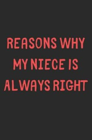 Cover of Reasons Why My Niece Is Always Right