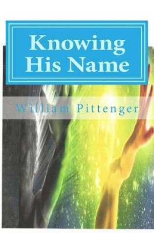 Cover of Knowing His Name