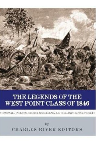 Cover of The Legends of the West Point Class of 1846