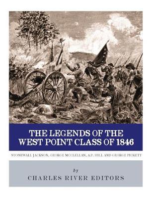 Book cover for The Legends of the West Point Class of 1846