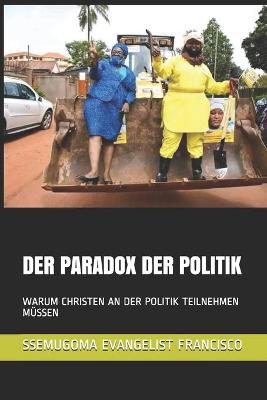 Book cover for Der Paradox Der Politik