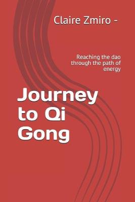 Cover of Journey to Qi Gong