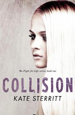 Book cover for Collision (The Fight for Life Series Book 1)