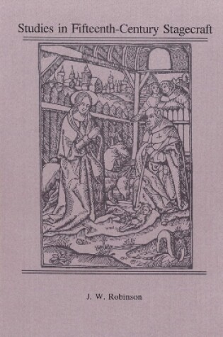 Cover of Studies in Fifteenth-Century Stagecraft