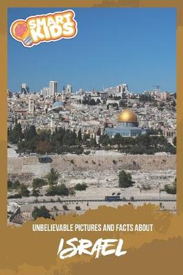 Book cover for Unbelievable Pictures and Facts About Israel