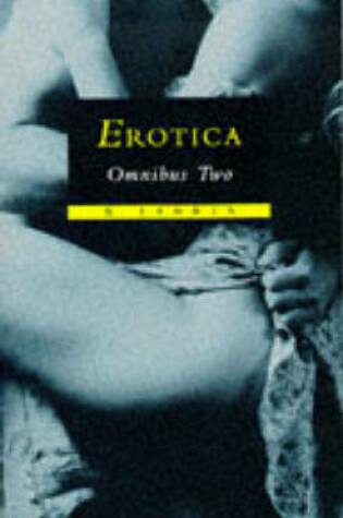 Cover of Erotica Omnibus