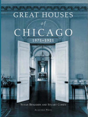 Book cover for Great Houses of Chicago: 1871-1921