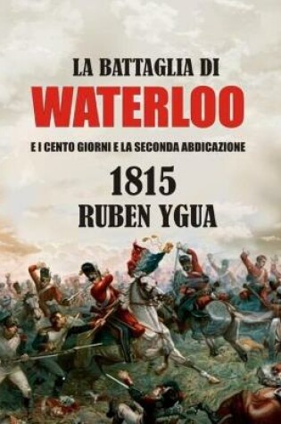 Cover of La Battaglia Di Waterloo