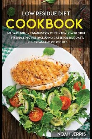 Cover of Low Residue Diet Cookbook