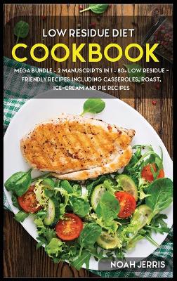 Book cover for Low Residue Diet Cookbook