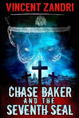 Book cover for Chase Baker and the Seventh Seal