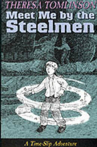 Cover of Meet Me By The Steelmen