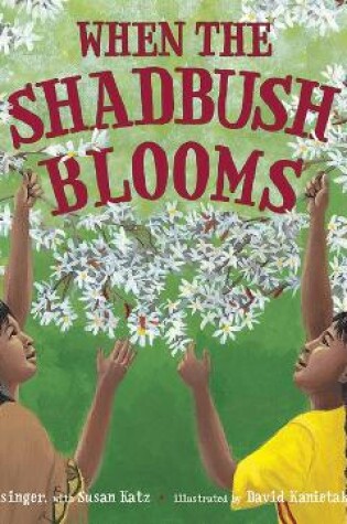 Cover of When the Shadbush Blooms