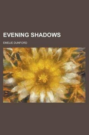 Cover of Evening Shadows