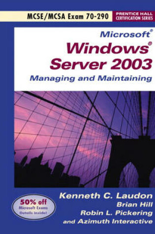 Cover of Microsoft Windows Server 2003 Managing and Maintaining Exam 70-290