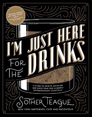 Book cover for I'm Just Here for the Drinks