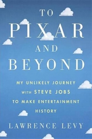 Cover of To Pixar and Beyond