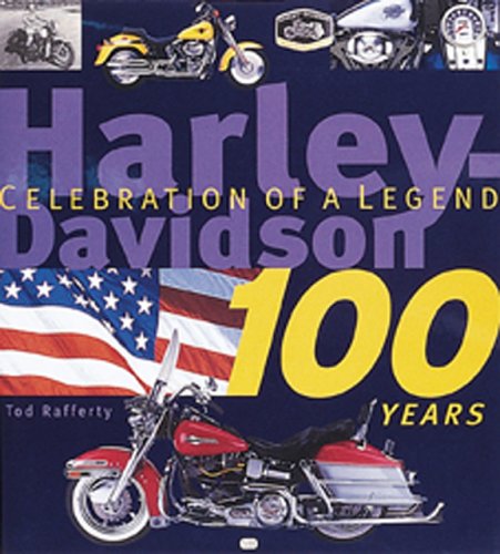 Book cover for Harley-Davidson 100 Years: Celebration of a Legend