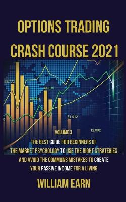 Book cover for Options Trading Crash Course 2021 volume 3