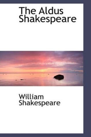 Cover of The Aldus Shakespeare