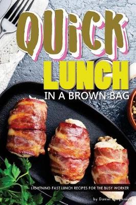 Book cover for Quick Lunch in a Brown Bag