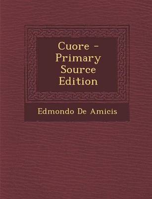 Book cover for Cuore - Primary Source Edition