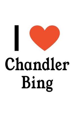 Book cover for I Love Chandler Bing