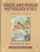 Book cover for Greek and Roman Mythology A to Z