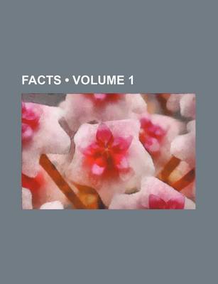 Book cover for Facts (Volume 1)